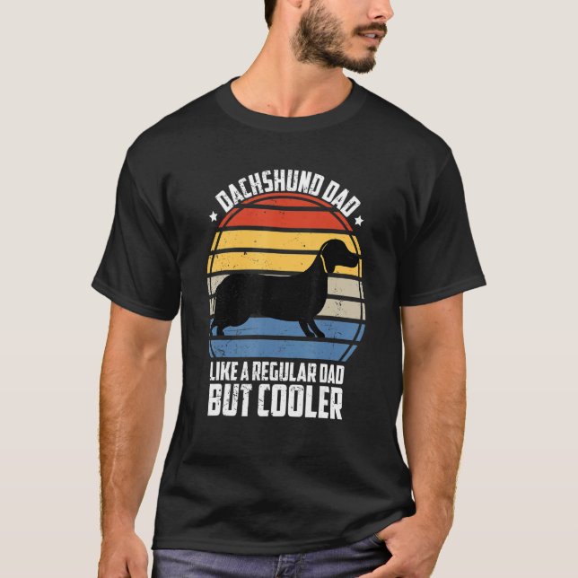 Dachshund Dad Dachshund   Cool Dog Owner T-Shirt (Front)