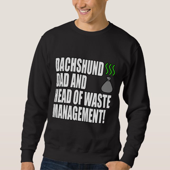 Dachshund Dad Funny Sweatshirt (Front)