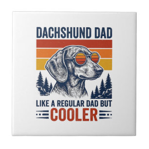 Dachshund Dad Like a Regular Dad But Cooler Shirt_ Tile