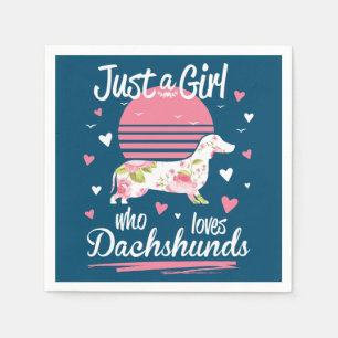 Dachshund Design, Just A Girl Who Loves Dachshunds Napkin