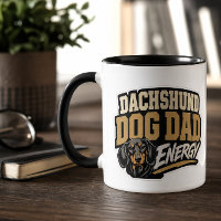 Dachshund Dog Dad Energy Mug