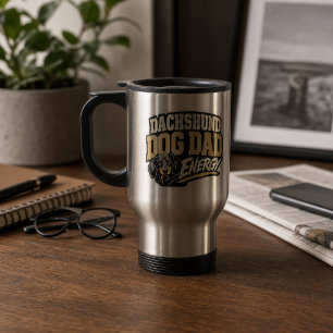 Dachshund Dog Dad Energy Travel Mug