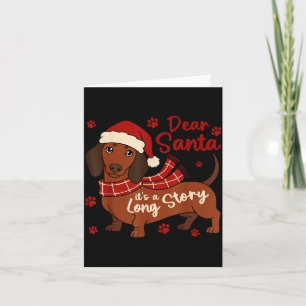 Dachshund Dog Dear Santa It's A Long Story Funny C Card