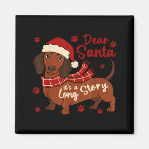 Dachshund Dog Dear Santa It's A Long Story Funny C Magnet
