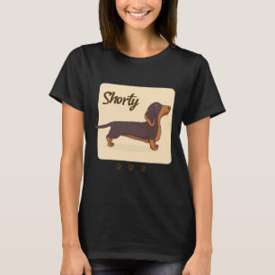 Dachshund Dog Design Shorty Cute Dachshund Wiener  T-Shirt
