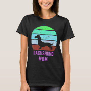 Dachshund Dog Mom Mama Weiner Dog Owner T-Shirt