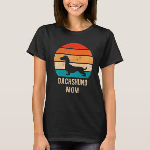 Dachshund Dog Mom Mama Weiner Dog Pet Owner T-Shirt