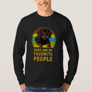 Dachshund Dogs Are My Favourite People T-Shirt