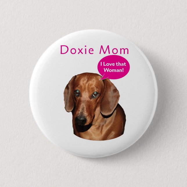 Dachshund - Doxie original artful designs 2 Inch Round Button (Front)
