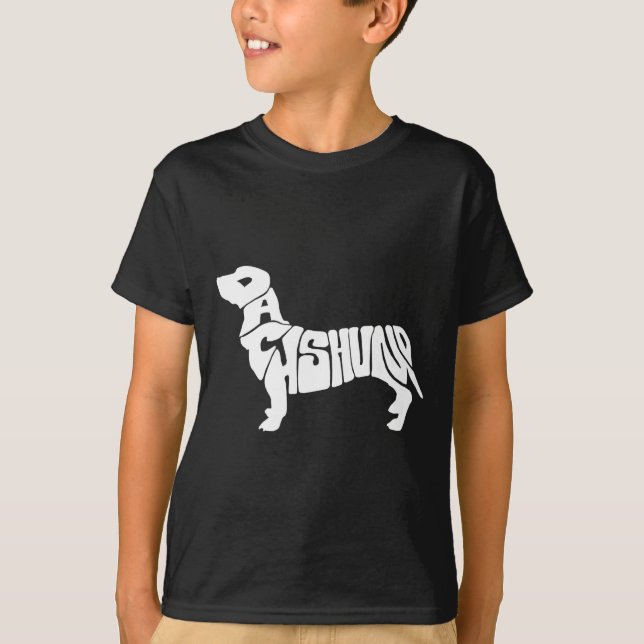 Dachshund Funny Text Dog Tygraphy T Shirt  (Front)