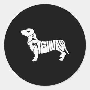 Dachshund Funny Text Dog Tygraphy T Shirt Classic Round Sticker