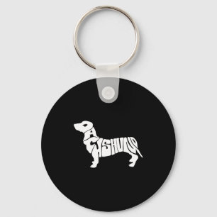 Dachshund Funny Text Dog Tygraphy T Shirt Keychain