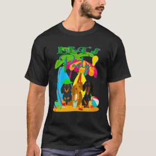 DACHSHUND GIFT FUNNY WIENER DOG LET's PARTY SUMMER T-Shirt