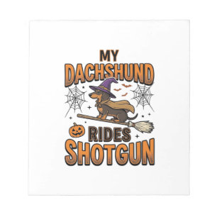 Dachshund Halloween Witch Broom Rides Shotgun Shir Notepad