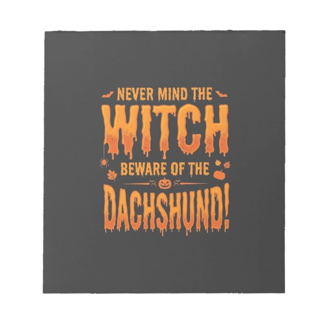 Dachshund Halloween Witch Warning Typography Vecto Notepad (Front)