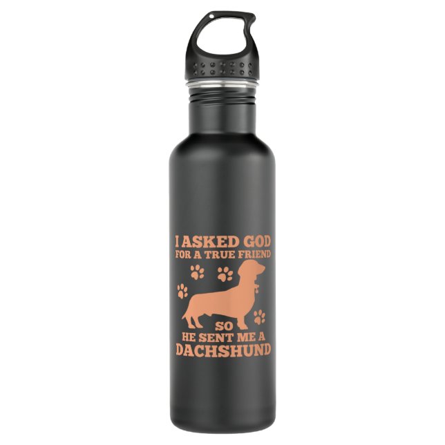Dachshund Is My True Friend 710 Ml Water Bottle (Front)