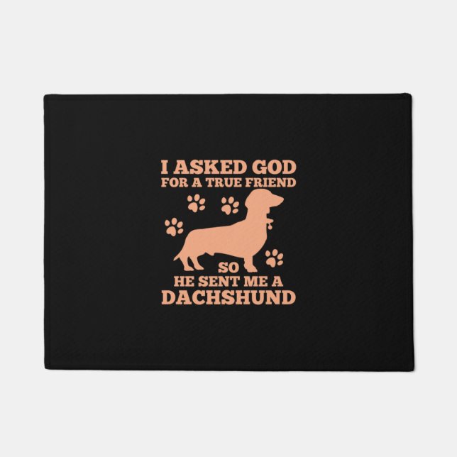 Dachshund Is My True Friend Doormat (Front)