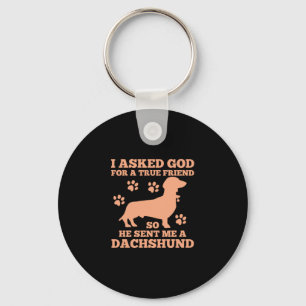 Dachshund Is My True Friend Keychain