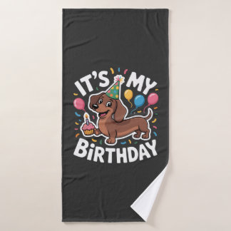 Dachshund It's My Birthday Bath Towel