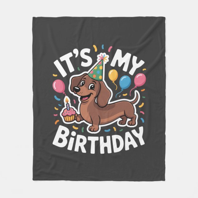 Dachshund It's My Birthday Fleece Blanket (Front)