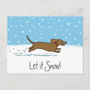 Dachshund Let it Snow - Happy Wiener Dog Holiday Postcard