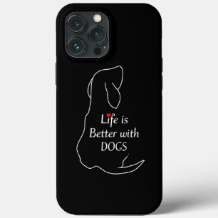 Dachshund Life Is Better With Dogs Quote Dog Owner iPhone 13 Pro Max Case