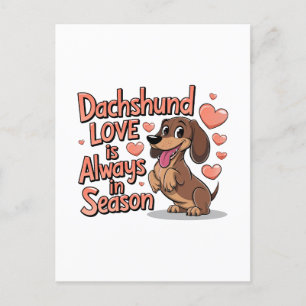 Dachshund Love Is Always In Season Holiday Postcard