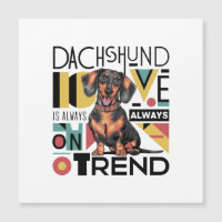 Dachshund Love Is Always On Trend
