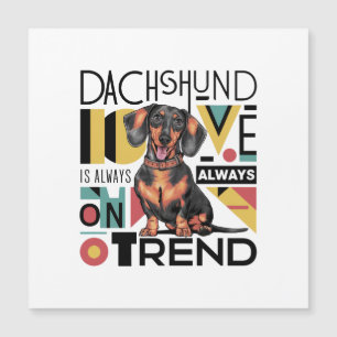 Dachshund Love Is Always On Trend Magnetic Invitation