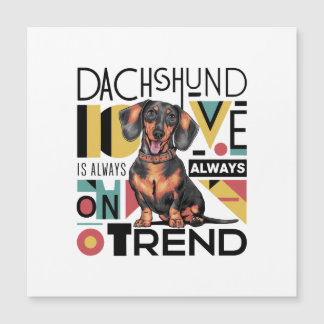 Dachshund Love Is Always On Trend Magnetic Invitation