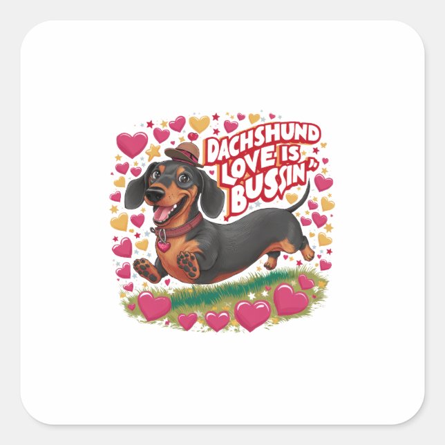 Dachshund Love Is Bussin Square Sticker (Front)