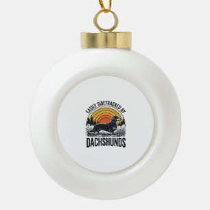 Dachshund Lover Shirt Easily Sidetracked Retro Art Ceramic Ball Christmas Ornament
