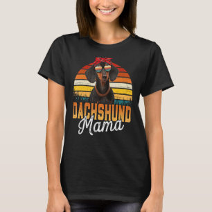 Dachshund Mama Best Dachshund Mom Ever Mother's Da T-Shirt