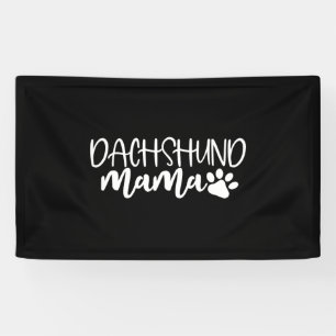 Dachshund Mama Wiener Dog Mom Birthday Gift Banner