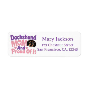 Dachshund Mom and Proud of It