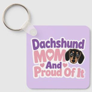 Dachshund Mom and Proud of It Keychain