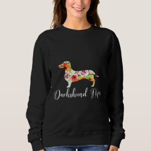 Dachshund Mom Funny Cute Floral Doxie Dog Lover Gi Sweatshirt