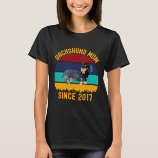 Dachshund Mom Since 2017 Funny Dogs Quotes  207 T-Shirt