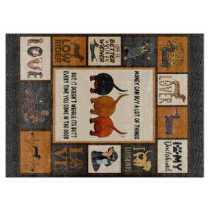 Dachshund Money Can Buy A Lot Of Things Dachshund Cutting Board