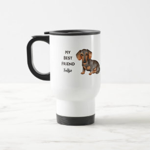 Dachshund My Best Friend Custom Dog Name Travel Mug