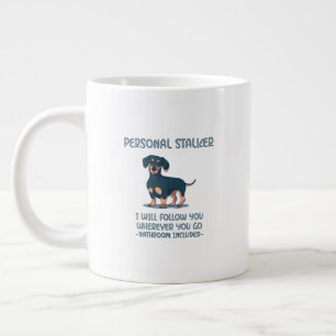 Dachshund Personal Stalker Large Coffee Mug