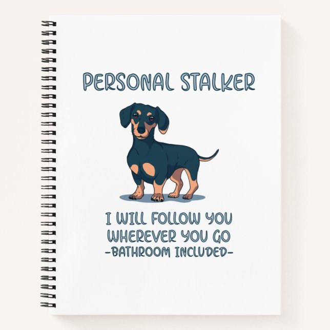 Dachshund Personal Stalker Notebook (Front)