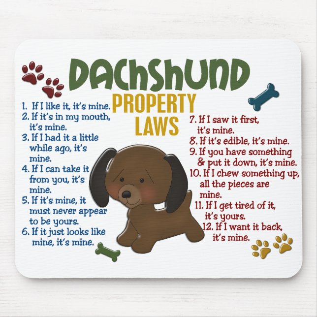 Dachshund Property Laws 4 Mouse Pad (Front)