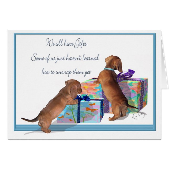 Dachshund Puppies with an important message (Front Horizontal)