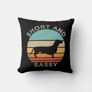 Dachshund Short And Sassy Throw Pillow