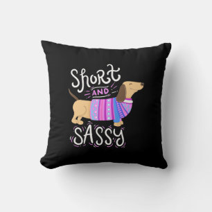 Dachshund Short And Sassy Throw Pillow