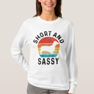 Dachshund Short & Sassy Wiener Dog Doxie Mom Funny T-Shirt