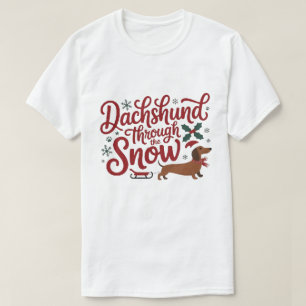 Dachshund Through the Snow, 2025  T-Shirt