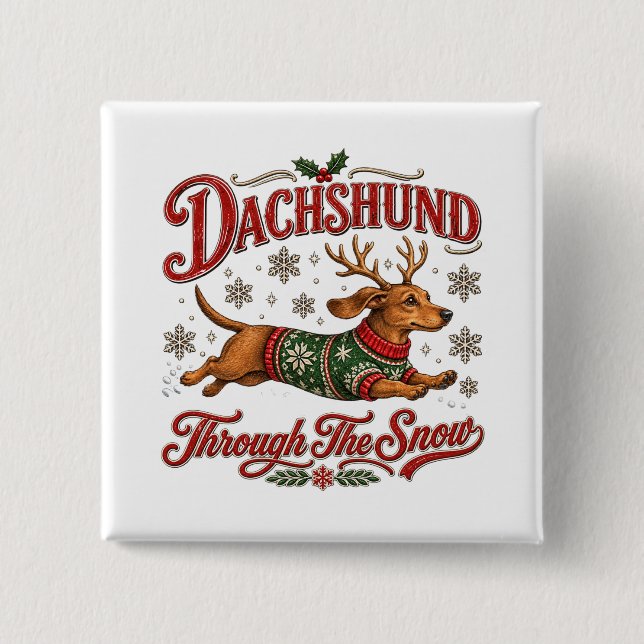 Dachshund Through the Snow 2 Inch Square Button (Front)