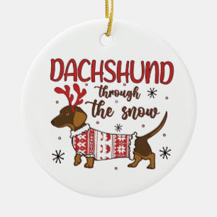 Dachshund Through The Snow Christmas Dog Lover Ceramic Ornament